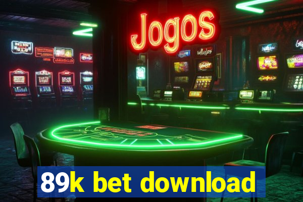 89k bet download